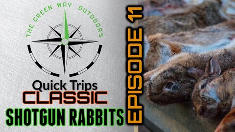 TGWO Quick Trips Classic - Shotgun Rabbits