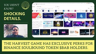 The Harvest Game Has Exclusive Perks For Binance Soulbound Token $BAB Holders.