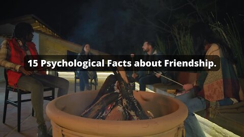 15 Psychological Facts about Friendship #friendship #PsychologyFacts