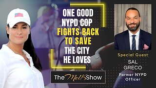 Mel K & Sal Greco | One Good NYPD Cop Fights Back to Save the City He Loves | 3-4-23