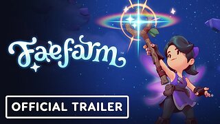 Fae Farm - Official Accolades Trailer