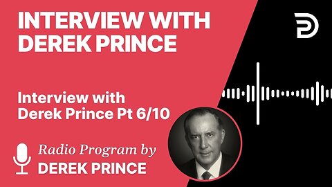 Interview with Derek Prince 6 of 10