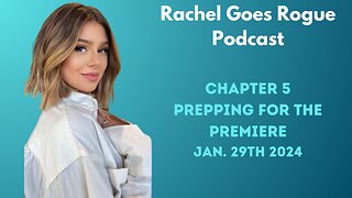 Rachel Goes Rogue | Chapter 5: Prepping for the Premier | #vanderpumprules #rachelleviss #VPR