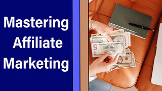 Mastering Affiliate Marketing: Insider Tips and Tricks to Boost Your Income!