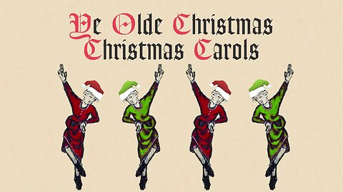 Ye Olde Christmas Carols (Medieval Version) - Bardcore covers of Christmas Carols