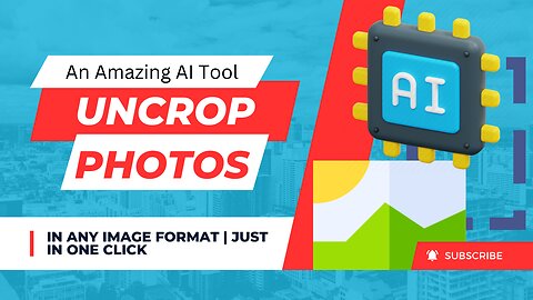 2023 | An Amazing AI Tool | Now Can Uncrop Your Photos To Any Image Format | In A Click