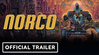 Norco - Official Xbox Release Trailer