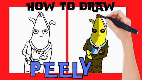 How to Draw PEELY from FORTNITE! Easy Step-by-Step