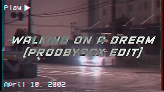WALKING ON A DREAM (prodbyocx edit)