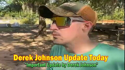 Derek Johnson Update Today July 21: "Important Update by Derek Johnson"