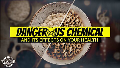The Hidden Danger in Your Food: Chemicals Lurking in Your Cereal and Oats - Dr. Troy Spurrill