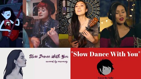 Marceline (Olivia Olson) - Slow Dance With You (Extended Remix feat. Covers) [A+ Quality]