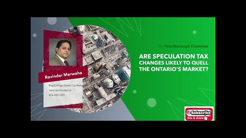 Are Speculation Tax Changes Likely To Quell the Ontario’s Market? || Canada Housing News ||