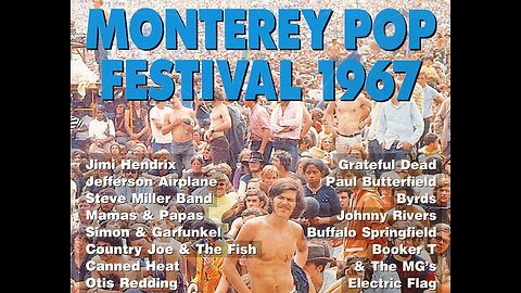 Monterey Pop Festival 1967 San Francisco's Real Summer of Love-Not Antifa/BLM ?