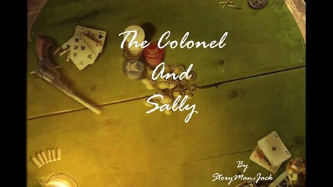 The Colonel and Sally Original Western Audio Story