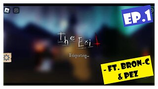 Ep.1 | The Exit: Season 1: Chapter 1 (Roblox) *NO COMMENTARY*