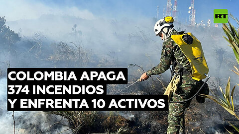 Colombia logra apagar 374 incendios forestales mientras enfrenta otros 10 que siguen activos