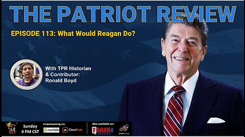 Episode 113 - What Would Reagan Do?