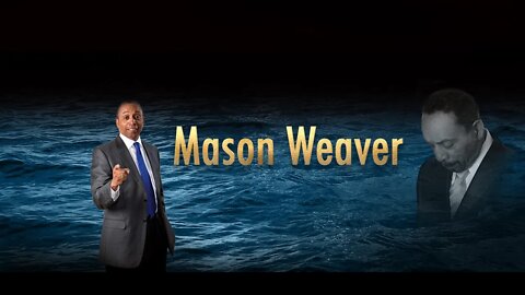 Mason Weaver is Live