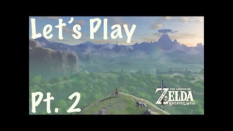 LP | The Legend of Zelda: Breath of the Wild | Dueling Peaks Stable & Kakariko Village | Pt. 2