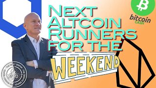 Next Altcoin Runners for the Weekend