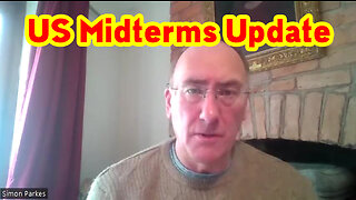 Simon Parkes Nov. 9th HUGE Intel - US Midterms Update