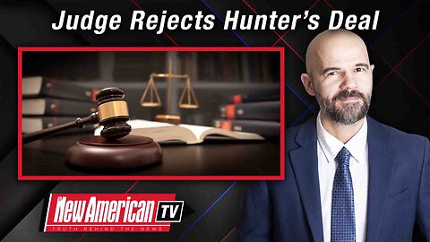 The New American TV | Judge Rejects Hunter’s Deal, RINOs Get Cold Feet About Impeachment
