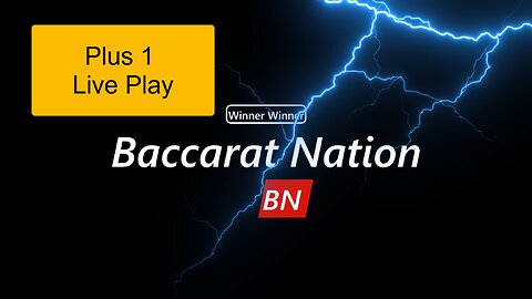 Baccarat Plus 1 Live Play!