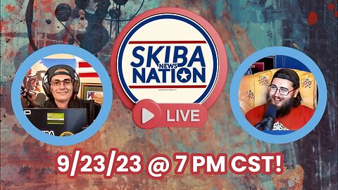 SKIBA NEWS NATION LIVE @ 7 PM CST!