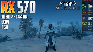 Assassins Creed Mirage on the RX 570 | 1440p - 1080p | Low & FSR