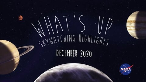 What's Up: December 2020 Skywatching Tips from NASA