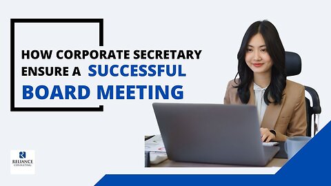 How Corporate Secretary Ensure a Successful Board Meeting