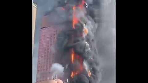 Major Fire engulfs Skyscraper Telecommunications Company in Chinese City, Changsha