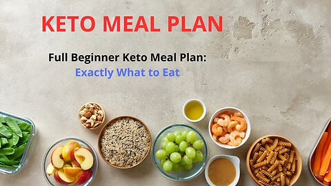 KETO MEAL PLAN - FULL BEGINNER EXACTLY WHAT TO EAT