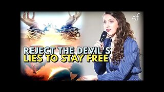 Reject the Devil's Lies to Stay Free