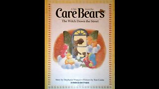 A Tale from the Care Bears: The Witch Down the Street