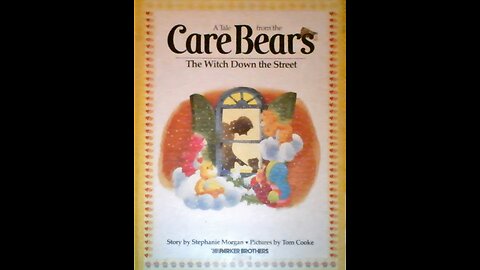 A Tale from the Care Bears: The Witch Down the Street