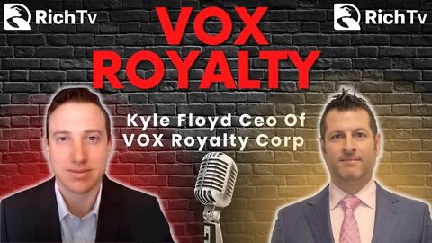 VOX ROYALTY CORP CEO KYLE FLOYD RECORD REVENUES IN Q2 2022 - (TSXV:VOX) (OTCQX:VOXCF)