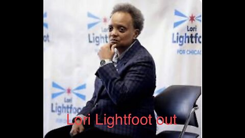 Lightfoot out as mayor of Chicago and feelings in math