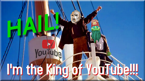 Hail! The King of YouTube!!!