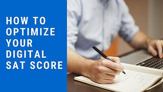 How to Optimize Your Digital SAT Score