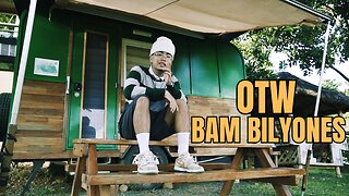 Bam Bilyones - Otw (Official Music Video)