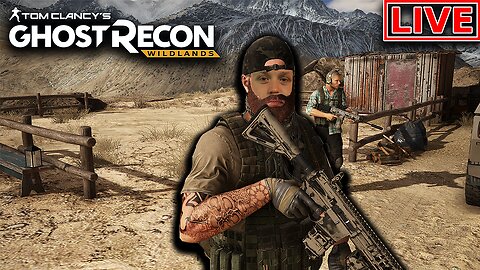 LIVE🔴 | Swindling El Sueño | Tom Clancy's Ghost Recon Wildlands | Pt. 3