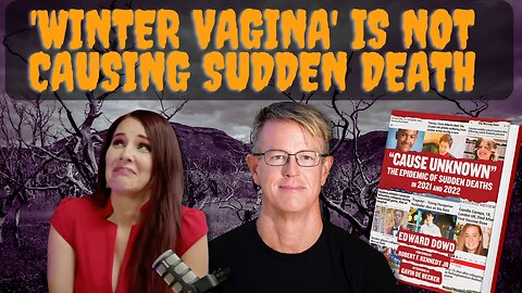 'Winter Vagina' Is Not What Is Causing Sudden Deaths...