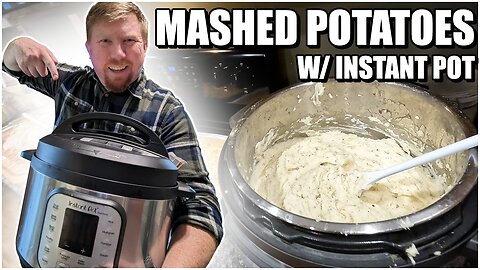 You Need To Start Making Mashed Potatoes In The Instant Pot! | The Neighbors Kitchen