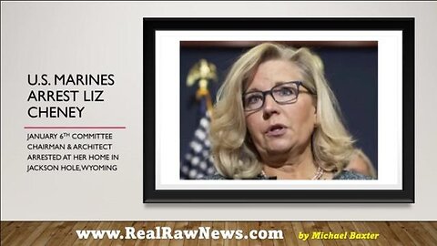 U.S. MARINES ARREST LIZ CHENEY IN WYOMING