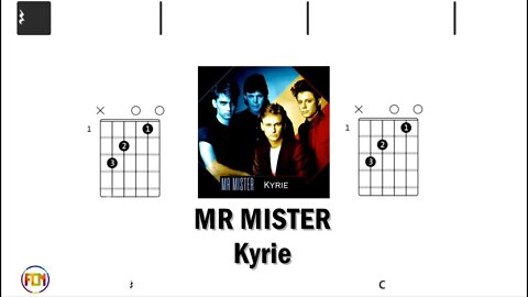 MR MISTER Kyrie - Guitar Chords & Lyrics HD