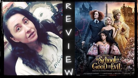 The School for Good and Evil: A Surprisingly Fun Take On The "Fairy Tale" Genre