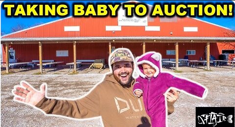 I took my baby to the auction for the first time. (I didn’t tell my wife)