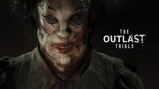 The Outlast Trials | Full Gameplay | Walkthrough | Playthrough